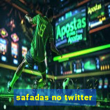 safadas no twitter